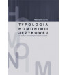 Typologia homonimii językowej w aspekcie onomazjologiczno-dyskursywnym