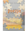 Polska poezja współczesna. Studia stylistyczno-językowe