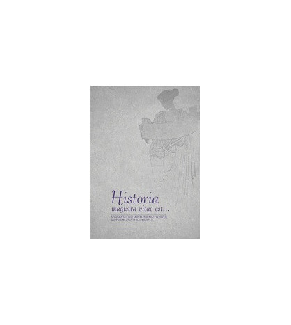 Historia magistra vitae est