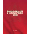 Rewolucja 1905-1907 w Królestwie Polskim i w Rosji