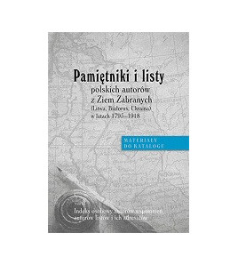 Pamiętnik i listy polskich autorów z Ziem Zabranych, t. 3