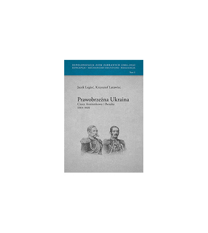 Depolonizacja Ziem Zabranych (1964-1914) Koncepcje – Mechanizmy decyzyjne – Realizacja, tom 2