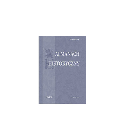 „ALMANACH HISTORYCZNY”, T. 20, RED. R. GRYZ, D. BURDZY, 2018