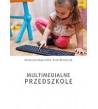 Multimedialne przedszkole