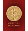Reflections on Health. Historical and Contemporary Contexts