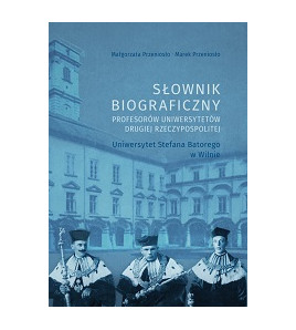 Małgorzata Przeniosło, Marek Przeniosło, Słownik biograficzny profesorów uniwersytetów Drugiej Rzeczypospolitej.