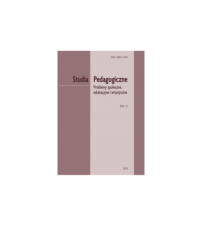„Studia Pedagogiczne. Problemy społeczne, edukacyjne i artystyczne”,  t. 41