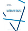 Dyplomowanie. Uwagi o pisaniu prac akademickich