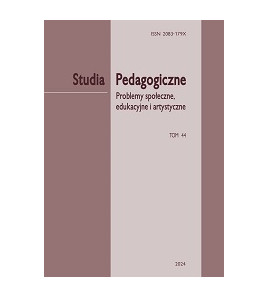 „Studia Pedagogiczne. Problemy społeczne, edukacyjne i artystyczne”,  t. 44