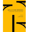 Walls and Bridges in Anglophone Literature and History